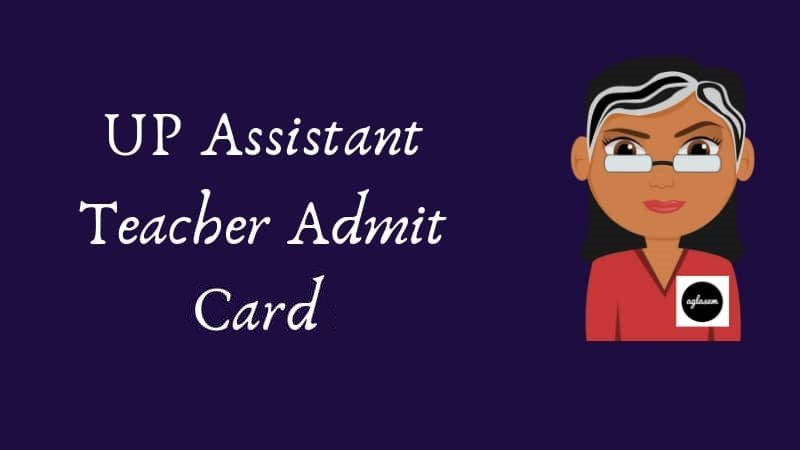 UP Assistant Teacher Admit Card