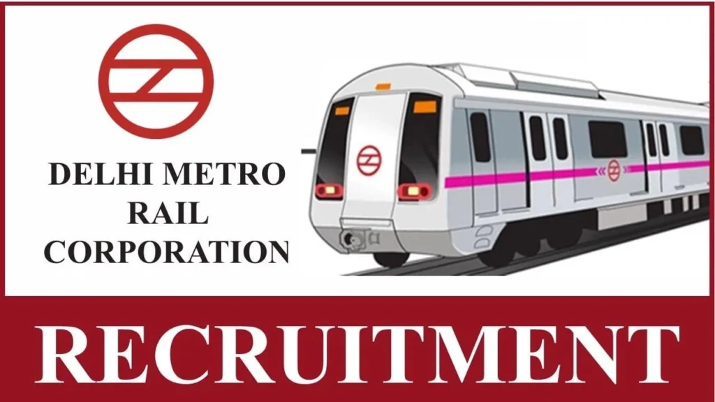 Delhi Metro DMRC Recruitment