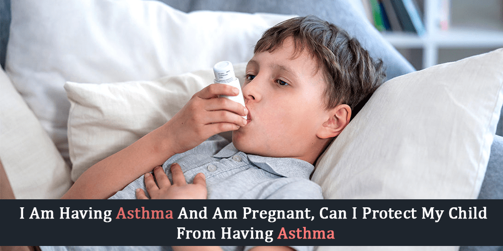 How To Protect Child From Asthma?| Symptoms, Treatment Cause Of Asthma