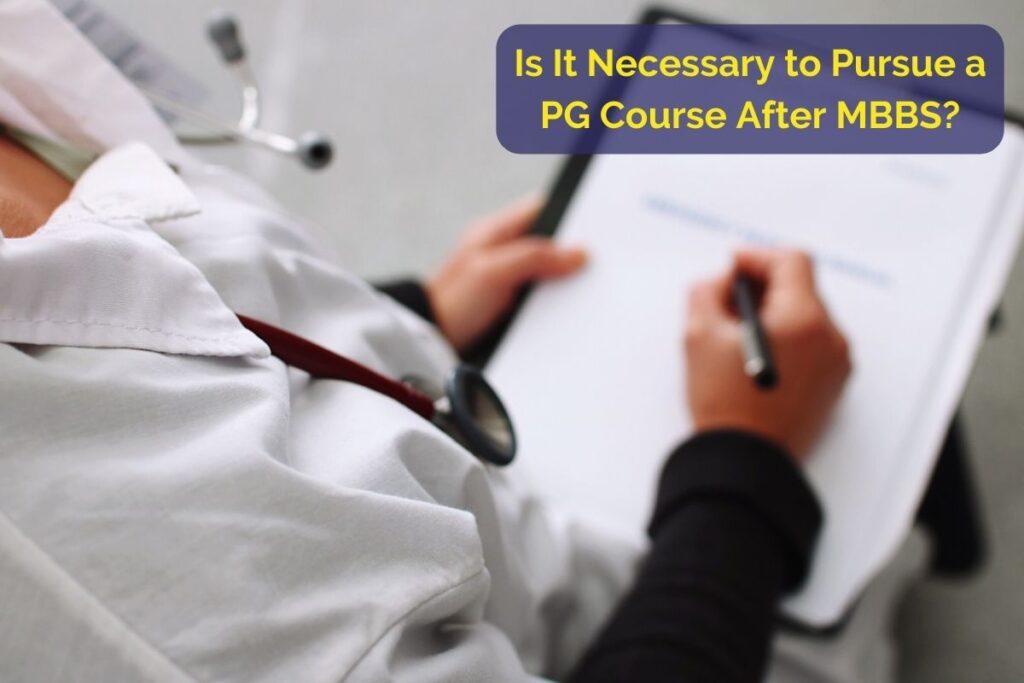 PG Course After MBBS