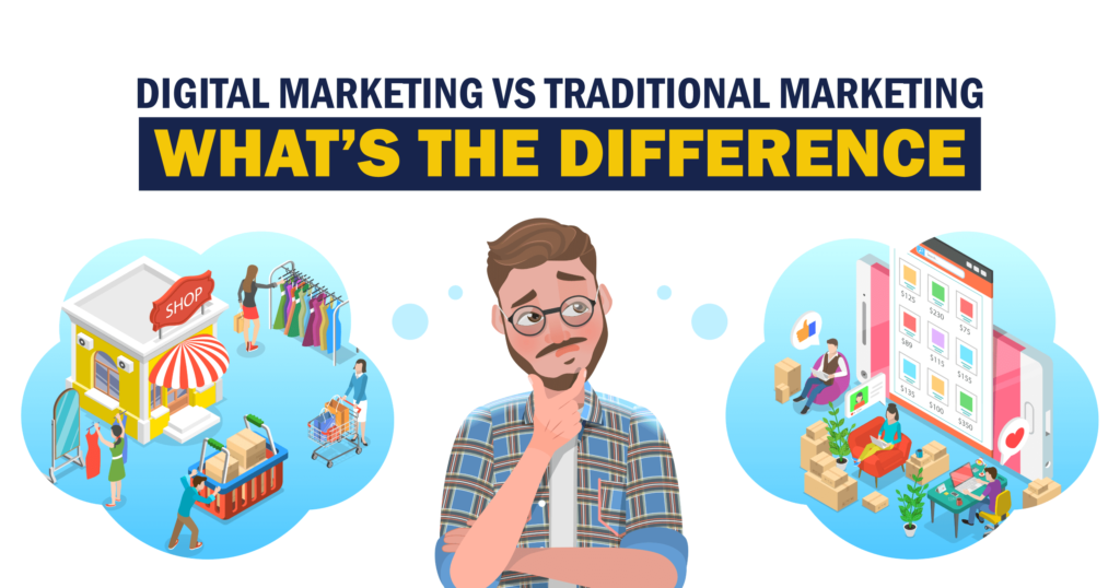 Digital marketing vs traditional marketing