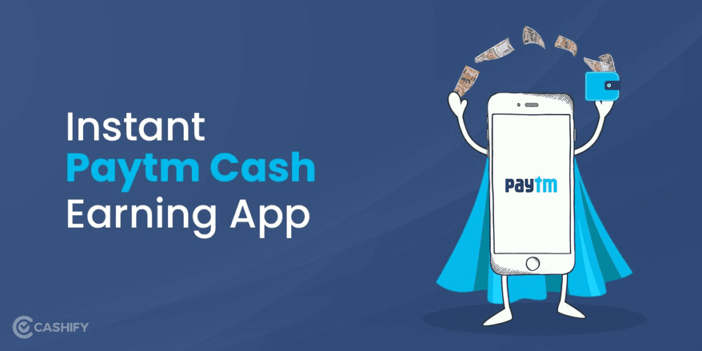 Apps to Earn Paytm Cash