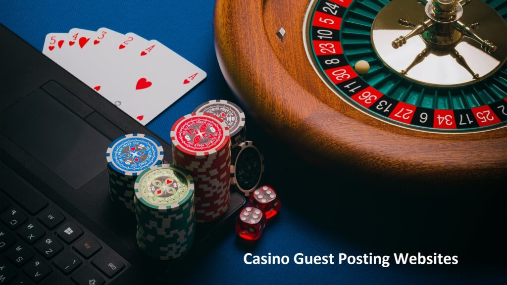 Casino Guest Posting websites