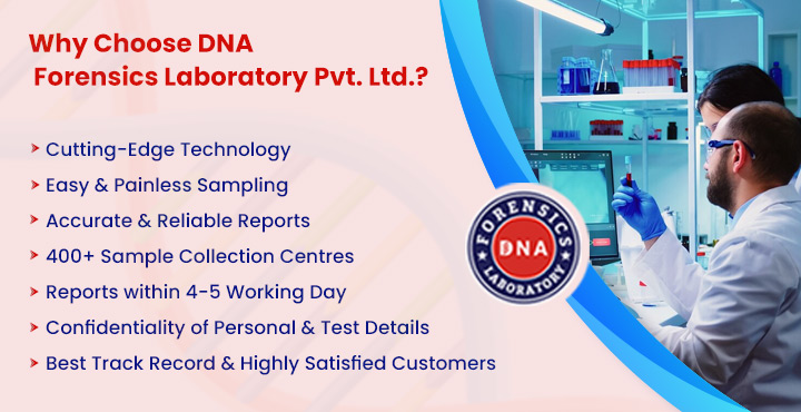 Why Choose DNA Forensics Laboratory Pvt. Ltd.