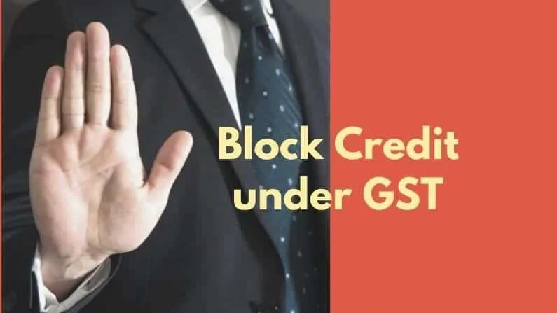 Block Credit in GST